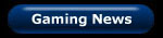 Gaming News